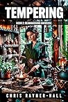 Tempering: Book 2: Reawakening Universe (Reawakening Universe (Science Fiction / Fantasy LITRPG Series of Adventure novels).)