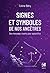 Signes et symboles de nos a...