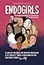 Endogirls - Une enquête sans tabous sur l'endométriose et la santé des femmes (French Edition)
