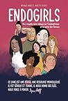 Endogirls - Une enquête sans tabous sur l'endométriose et la ... by Violette Suquet