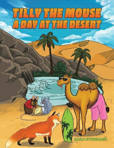 Tilly the Mouse: A Day at the Desert (Paperback)