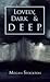Lovely, Dark & Deep