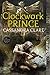 Clockwork Prince (The Infernal Devices, #2)