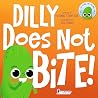 Dilly Does Not Bi...