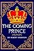 The Coming Prince: Annotated
