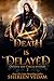 Death Is Delayed (Outside t...