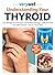 verywell Understanding Your Thyroid