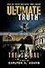 THE ULTIMATE TRUTH - The Signal - Book One: The First Three Adventures