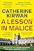 A Lesson in Malice: A gripping, atmospheric murder mystery that will keep you turning the pages