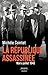 La République assassinée - Mars - juillet 1940 by Michèle Cointet
