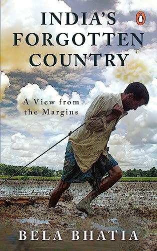 India's Forgotten Country: A View From the Margins (Hardcover)