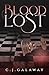Blood Lost: The Final Book ...