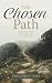 The Chosen Path: Walking to...