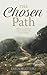 The Chosen Path by Erica Skattebo The Chosen Path by Erica Skattebo