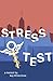 Stress Test: A Memoir