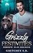 Grizzly Festivities: Robert...
