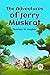 The Adventures Of Jerry Muskrat