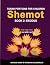 Shemot (Book 2: Exodus)