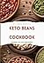 Keto beans cookbook: Savori...