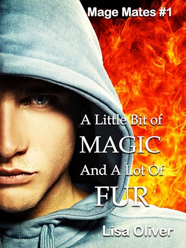 A Little Bit of Magic and a Lot of Fur (Mage Mates #1)