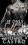 If Only You Fell