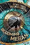 Becoming Megan