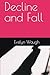 Decline and Fall