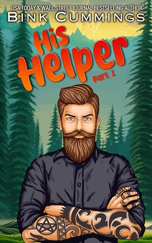 His Helper - Part 1 : A Man, A Mountain, A Meeting (Kindle Edition)