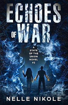 Echoes of War (State of the Union #2)