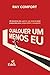 Qualquer Um Menos Eu: 10 Maneiras de Superar Seu Medo e Estar Preparado para Compartilhar o Evangelho (Portuguese Edition)