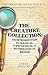 The Creature Collection: An Introduction to Magical, Fantastical and Mythological Beings (The Creature Collection #0.5)