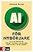 AI för nybörjare  by Johan Falk