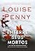 Enterre seus Mortos (Three Pines series, #6)