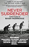 Never Surrender: ...