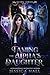 Taming The Alpha’s Daughter (FATED SERIES)