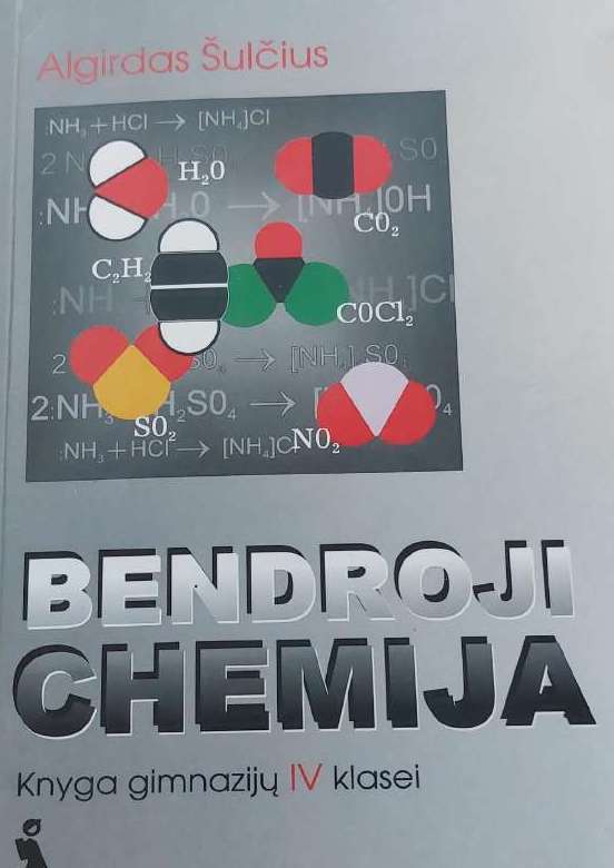 Bendroji chemija: knyga gimnazijų IV klasei