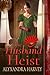 The Husband Heist (The Dainty Devils #3)
