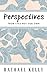 Perspectives by Rachael Kelly
