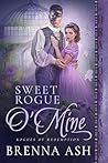 Sweet Rogue O'Mine
