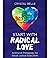 Start With Radical Love: An...