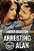 Arresting Alan (Arresting O...