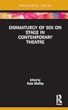 Dramaturgy of Sex...
