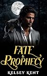 Fate & Prophecy