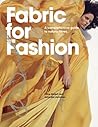 Fabric For Fashion: A Comprehensive Guide