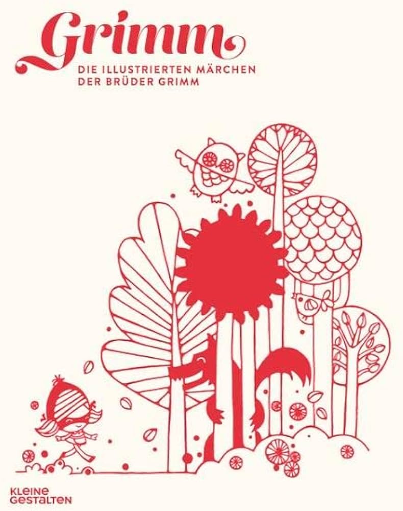 Grimm: Die illustrierten Märchen der Brüder Grimm