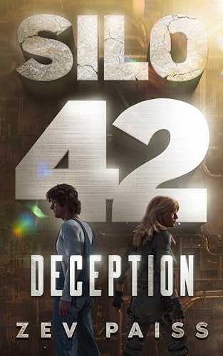 Silo 42: Deception (Silo 42, #1)