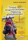 Trakā mugursomnie...