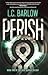 Perish: Jack Harper Trilogy...