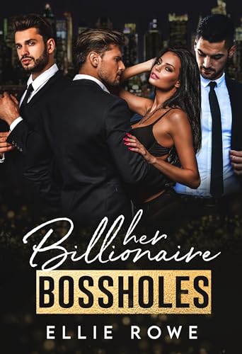 Her Billionaire Bossholes (Kindle Edition)