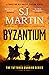 Byzantium: Torment. Treachery. Temptation (The Tattooed Warrior series Book 1)